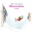 [French] - Minusculette en hiver Audiobook
