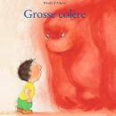 Grosse colère Audiobook