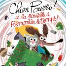 [French] - Chien Pourri et la poubelle à remonter le temps ! Audiobook