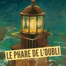 [French] - Le phare de l'oubli Audiobook
