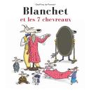 [French] - Blanchet et les sept chevreaux Audiobook