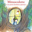 [French] - Minusculette et les petits fantômes japonais Audiobook
