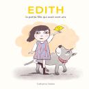 [French] - Édith, la petite fille qui avait cent ans Audiobook