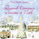 [French] - Quand l'amour s'invite à Noël Audiobook