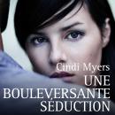 [French] - Une bouleversante séduction Audiobook