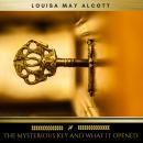 The Mysterious Key and What It Opened Audiobook