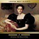 Rose in Bloom Audiobook