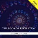 The Book of Revelation: From The Holy Bible Audiobook