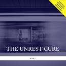 The Unrest Cure Audiobook