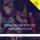 Give Me Liberty or Give Me Death Audiobook