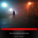 The Mysterious Stranger Audiobook