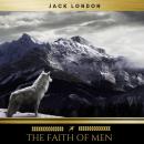 The Faith of Men Audiobook