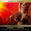 Conan the Barbarian: Red Nails Audiobook