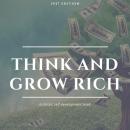 Think and Grow Rich: The Original 1937 Unedited Edition Audiobook