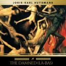 The Damned (Là-bas) Audiobook