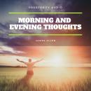 Morning and Evening Thoughts Audiobook