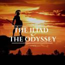 The Iliad & The Odyssey Audiobook