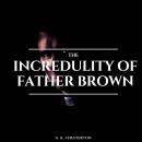 The Incredulity of Father Brown Audiobook