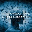 The Power of Your Subconscious Mind Audiobook