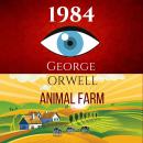 1984 & Animal Farm (2In1): The International Best-Selling Classics Audiobook