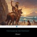 HOMER: The Iliad & the Odyssey Audiobook