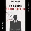[French] - La Loi des Trois Balles - Journal d'un DRH (Version Originale) Audiobook