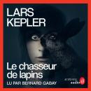 [French] - Le chasseur de lapins Audiobook