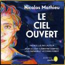 [French] - Le ciel ouvert Audiobook