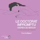 [French] - Le Doctorat impromptu Audiobook