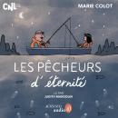 [French] - Les pêcheurs d'éternité Audiobook