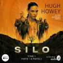 [French] - Silo - Tome 1 - Parties 1 & 2 Audiobook