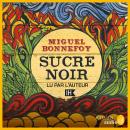 [French] - Sucre noir Audiobook