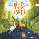 [French] - La route qui traverse la forêt Audiobook