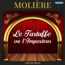 [French] - LE TARTUFFE ou l’Imposteur Audiobook