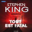 [French] - TOUT EST FATAL Audiobook
