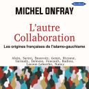 [French] - L'autre Collaboration: Les origines françaises de l'islamo-gauchisme Audiobook