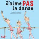 J'aime pas la danse Audiobook