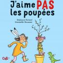 J'aime pas les poupées Audiobook