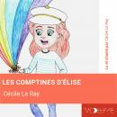 Les Comptines d'Elise Audiobook