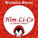HimLiCo: et autres contes Audiobook