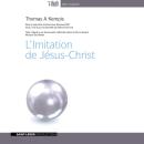 [French] - L'Imitation de Jésus-Christ Audiobook