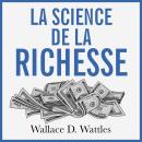 [French] - La Science de la Richesse Audiobook