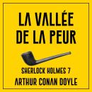[French] - La vallée de la peur: Sherlock Holmes 7 Audiobook