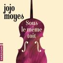 [French] - Sous le même toit Audiobook