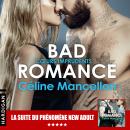 [French] - Cœurs imprudents: Bad Romance Audiobook
