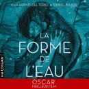 [French] - La Forme de l'eau Audiobook