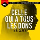 [French] - Celle qui a tous les dons Audiobook