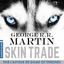 [French] - Skin Trade Audiobook