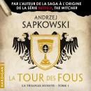 [French] - La Tour des Fous: La Trilogie hussite, T1 Audiobook