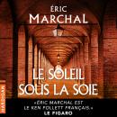 [French] - Le Soleil sous la soie Audiobook
